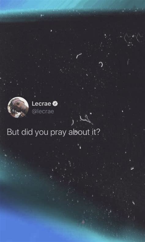 Top 10 lecrae quotes ideas and inspiration