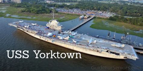 USS Yorktown in Charleston, SC ~ Guide for SeniorsGuide for Seniors