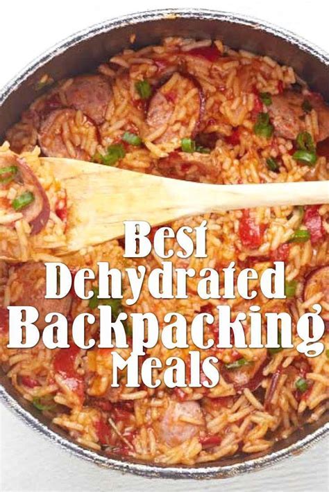 The Best Dehydrated Backpacking Meals to Bring on Your Next Trip | Dehydrated backpacking meals ...