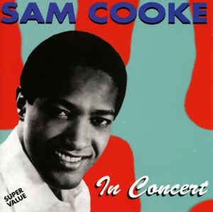 Sam Cooke - Sam Cooke In Concert (1994, CD) | Discogs