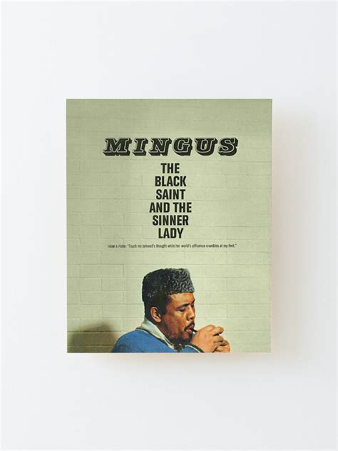 "Charles Mingus - The Black Saint and the Sinner Lady" Mounted Print by ...