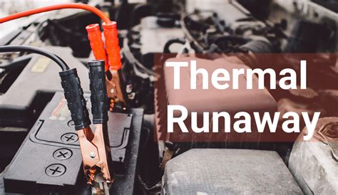 What is Thermal Runaway and its Prevention Process? - E Control Devices