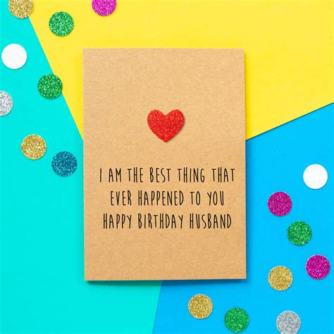 'Best Thing To Happen' Funny Husband Birthday Card By Bettie Confetti