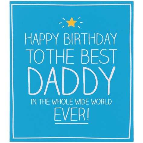 Happy Birthday To The Best Daddy Ever - Tansy Florette