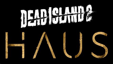 Dead Island 2 Haus DLC Launch Trailer Released - Insider Gaming