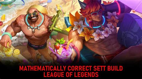 Mathematically Correct Sett Build League Of Legends! The OP Build