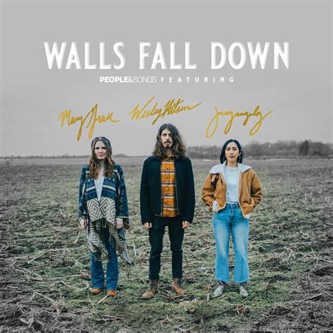 People & Songs – Walls Fall Down Lyrics | Genius Lyrics