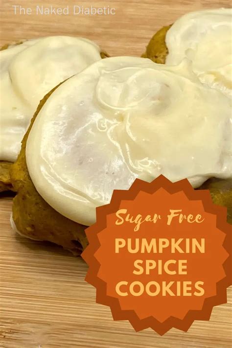 The Best Diabetic Sugar Free Pumpkin Spice Cookies. - The Naked Diabetic