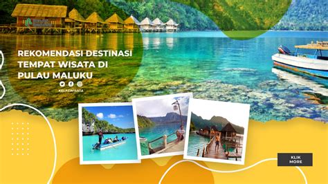 42+ Rekomendasi Wisata di Pulau Maluku Paling Hits