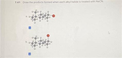 Solved 7.41 Draw the products formed when each alkyl halide | Chegg.com