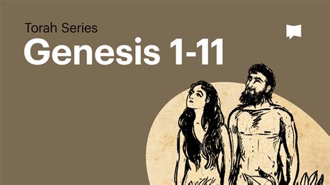 Watch: Genesis 1-11 Torah Series Video | BibleProject™