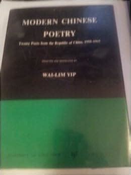 Modern Chinese Poetry: 20 Poets from the Republic of China, 1955-1965 ...