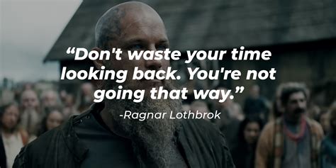 32 Powerful Ragnar Quotes That Will Teach You Everything about Life