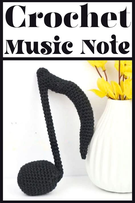 Crochet Music Note Pattern - Craft Your Musical Passion - DIY Crafts