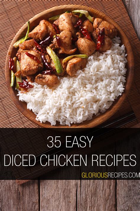 35 Easy Diced Chicken Recipes To Try