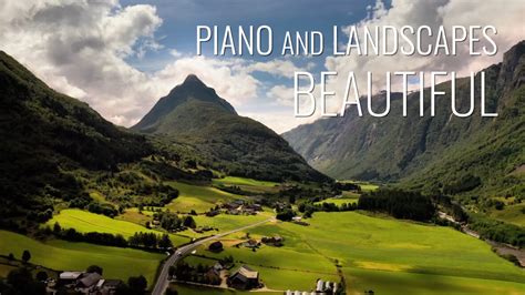 Relaxing piano music and nature landscapes – Green Soundscape