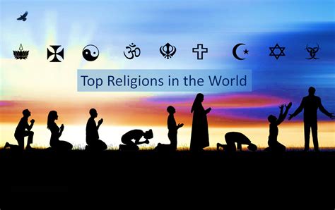 Ranking the Top 10 Religions in the World - A Comprehensive Look at the ...