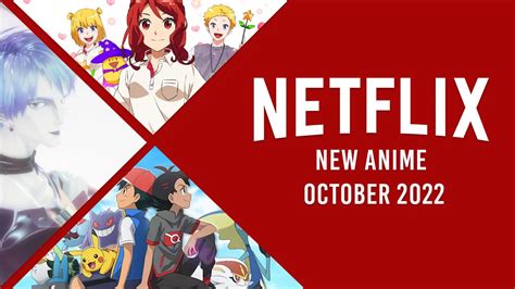 New Anime on Netflix in October 2022 - What's on Netflix