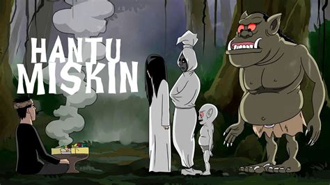 Hantu Miskin - Kartun Horor Lucu - YouTube