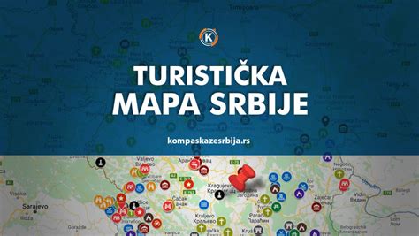 Turistička 📌 mapa zanamenitosti Srbije 🇷🇸 - Kompas kaže Srbija