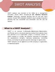 SWOT Analysis XQ.docx - SWOT ANALYSIS SWOT analysis was invented in the 1960s by a management ...