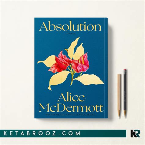 کتاب Absolution اثر Alice McDermott زبان اصلی