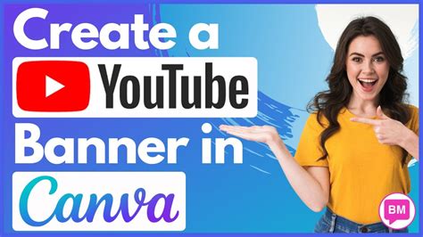 How to create a YOUTUBE BANNER in CANVA - YouTube