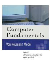 Understanding the Von Neumann Model of Computer Organization: A | Course Hero