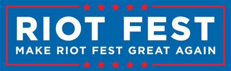 Make Riot Fest Great Again - Riot Fest