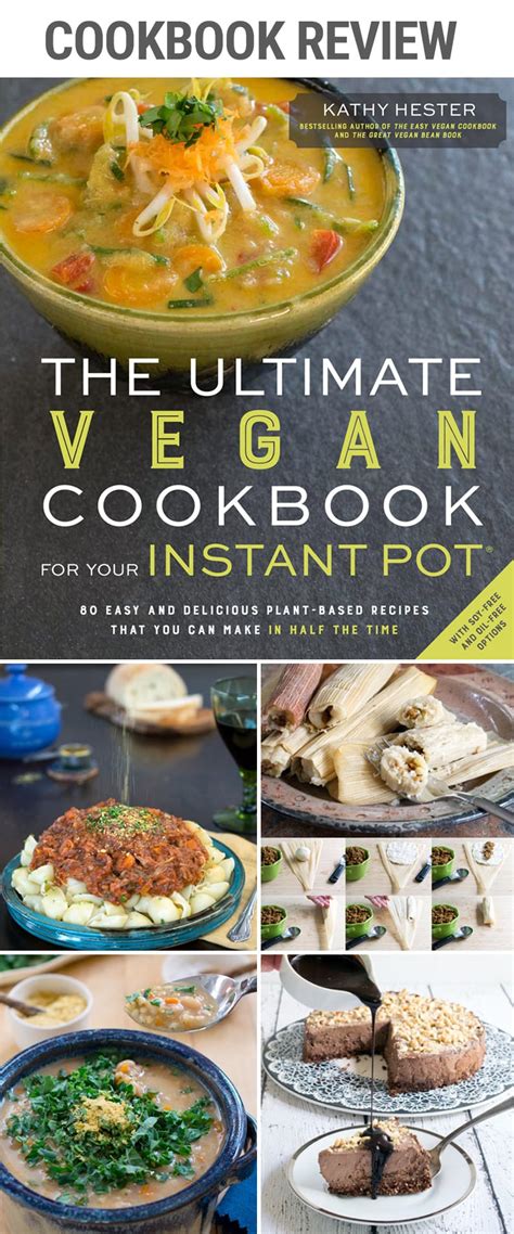 The Ultimate Vegan Cookbook For Your Instant Pot (Review)