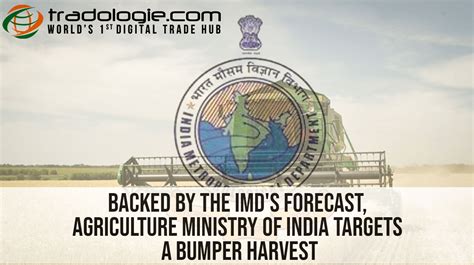 Backed By IMD's Forecast, Agriculture Ministry Of India Targets A ...