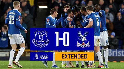 EMIRATES FA CUP EXTENDED HIGHLIGHTS: EVERTON 1-0 CRYSTAL PALACE - YouTube