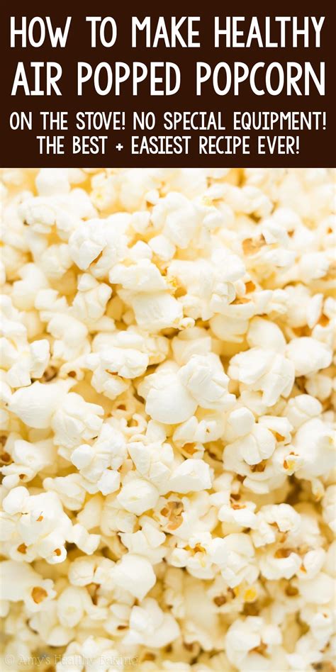 How to Make Healthy Air Popped Popcorn on the Stove! | Popcorn recipes ...