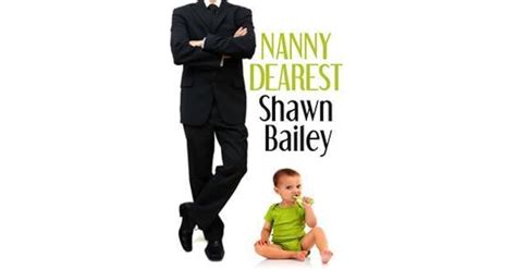 Nanny Dearest by Shawn Bailey