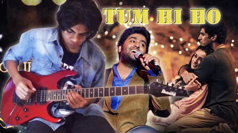 Tum Hi Ho OST Aashiqui 2 - Arijit Singh (Guitar Cover By Mr. Jom) - YouTube