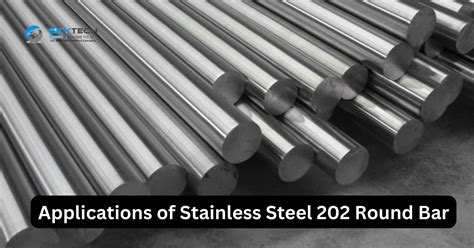 Applications of Stainless Steel 202 Round Bar