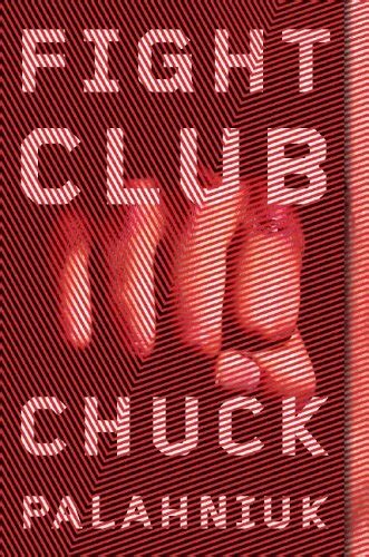 Charming Wholesomeness: Book Review: Fight Club by Chuck Palahniuk