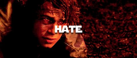 I Hate You Gif Anakin