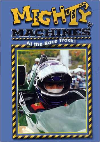 Mighty Machines - At the Race Track on DVD Movie