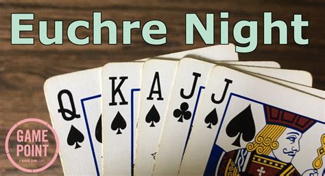 Euchre Night - Game Point