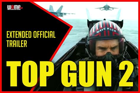 MAVERICK IS BACK: NEW Top Gun 2 EXTENDED Official Trailer | World of ...