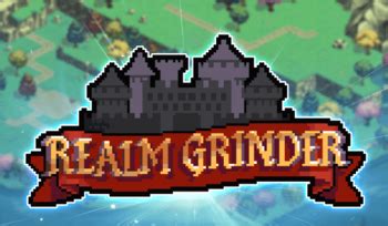 Realm Grinder (Video Game) - TV Tropes