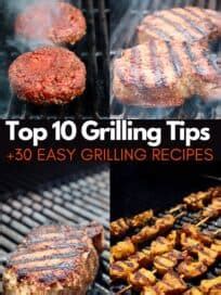 Top 10 Grilling Tips & Tricks You Need To Know {with Video!)