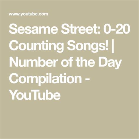 Sesame Street: 0-20 Counting Songs! | Number of the Day Compilation ...