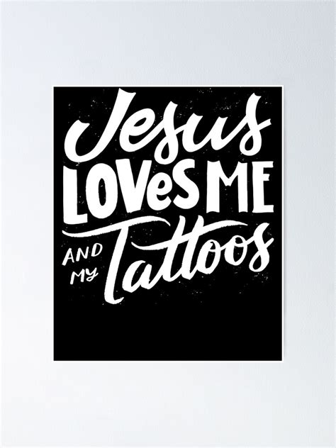 "Jesus Loves Me and My Tattoos - Funny Christian Faith Quote Believer ...