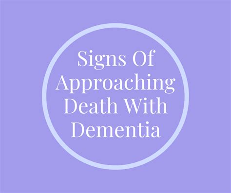 Signs of Approaching Death with Dementia – BK Books