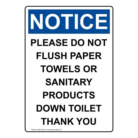 Vertical Please Do Not Flush Paper Towels Sign - OSHA NOTICE