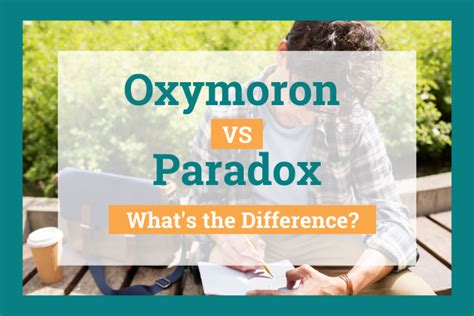 Oxymoron vs Paradox: What's the Difference?