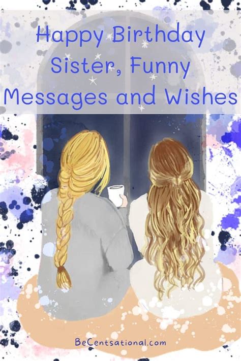 50 Happy Birthday Sister Funny Messages and Wishes - BeCentsational