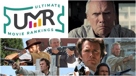 Clint Eastwood Movies | Ultimate Movie Rankings